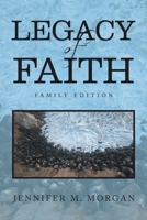 Legacy of Faith: Family Edition 1664249907 Book Cover