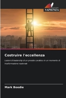 Costruire l'eccellenza (Italian Edition) 620994731X Book Cover