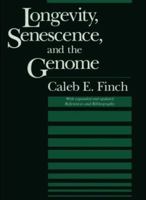 Longevity, Senescence, and the Genome (The John D. and Catherine T. MacArthur Foundation Series on Mental Health and De) 0226248887 Book Cover