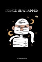 Prince Unwrapped: The Sausalito Supernatural Squad B0F64YMHW8 Book Cover