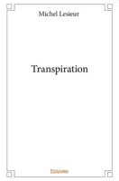 Transpiration (French Edition) 2414153547 Book Cover