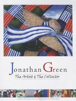 Jonathan Green: The Artist & the Collector 1611173698 Book Cover
