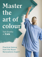 Living in Colour: A Practical and Budget-Conscious Guide To Decorating Your Home 1837832048 Book Cover