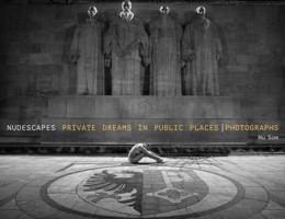 Nudescapes: Private Dreams in Public Places, Photographs 0998747424 Book Cover