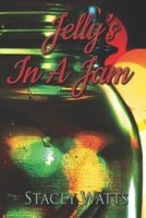 Jelly's In a Jam 1720746672 Book Cover