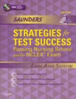 Saunders Strategies for Test Success: Passing Nursing School and the NCLEX Exam 1416062025 Book Cover
