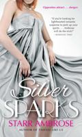 Silver Sparks 1451623631 Book Cover