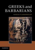 Greeks and Barbarians 0521148022 Book Cover