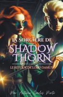 La Sorcière de Shadowthorn (French Edition) B0CVZHYHN7 Book Cover