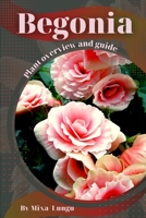 Begonia: Plant overview and guide B0C6445C6B Book Cover