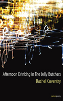 Afternoon Drinking at the Jolly Butchers 1912561204 Book Cover