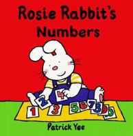 Rosie Rabbit's NUMBERS (Rosie Rabbit) 0689818432 Book Cover