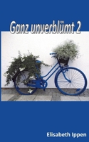 Ganz unverbl?mt 2 3839103126 Book Cover