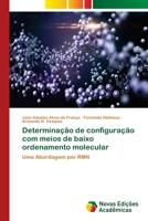 Determinação de configuração com meios de baixo ordenamento molecular 6202182768 Book Cover