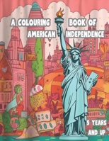 Colors of Freedom A Coloring Book of American Independence B0C7T9L1VW Book Cover