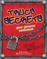 Trucs Secrets Pour Gar?ons Seulement 1443136964 Book Cover