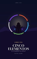 Cinco Elementos: El guerrero sin magia (Spanish Edition) B0HH1JPSTD Book Cover