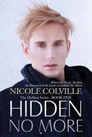 Hidden No More: The Hidden Series 1530045037 Book Cover