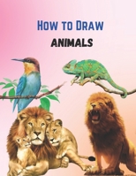 How To Draw Cute Animals Book: A Great Book For Beginners To Intermediate Drawers B0BJ7Y24TZ Book Cover