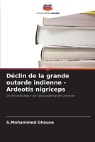 Déclin de la grande outarde indienne - Ardeotis nigriceps 6209337465 Book Cover