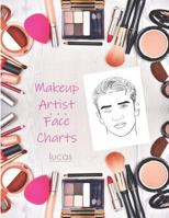 Makeup Artist Face Charts: Lucas 1794061258 Book Cover