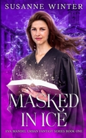 Masked in Ice 3912107009 Book Cover