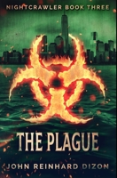 Nightcrawler III - The Plague 486751487X Book Cover