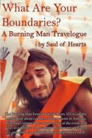 What Are Your Boundaries?: A Burning Man Travelogue 1500857351 Book Cover