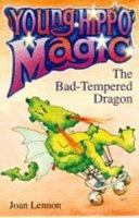 The Bad-tempered Dragon (Young Hippo Magic S.) 0590198769 Book Cover