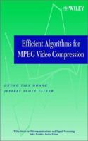 Efficient Algorithms for MPEG Video Compression 0471379425 Book Cover