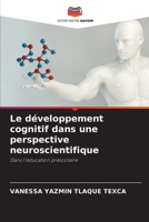 Le développement cognitif dans une perspective neuroscientifique (French Edition) 6208100801 Book Cover