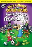 Super Soccer Freak Show 0316059463 Book Cover