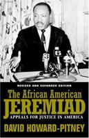 African American Jeremiad Rev: Appeals For Justice In America 1592134157 Book Cover