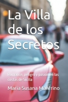 La Villa de los Secretos: Romance, peligro y pasión en las costas de Sicilia B0FT32ZK49 Book Cover