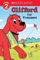 Clifford for President (Big Red Reader) 0439693918 Book Cover