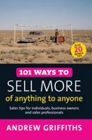 101 Ways to Sell More of Anything to Anyone 1741147883 Book Cover