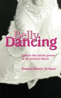 Belly Dancing 1841194123 Book Cover