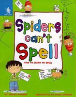 Spiders Can't Spell 0750224827 Book Cover