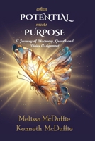 When Potential Meets Purpose B0GDLMTW3X Book Cover