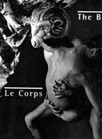 The Body: Contemporary Canadian Art/Le Corps : Zeitgenossische Kunst Aus Kanada 3905514354 Book Cover