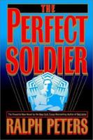 The Perfect Soldier 0671865846 Book Cover
