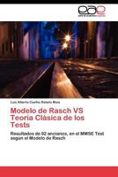 Modelo de Rasch VS Teoría Clásica de los Tests 3845483547 Book Cover