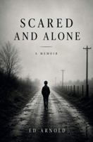 Scared and Alone B0HFR8D3LF Book Cover