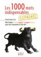 Les 1000 mots indispensables: Espagnol 2754013164 Book Cover