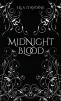 Midnight Blood: If you do not bow, you will bleed. (Midnight Blood novels) 1739567404 Book Cover