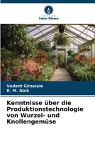 Kenntnisse über die Produktionstechnologie von Wurzel- und Knollengemüse 6202364270 Book Cover