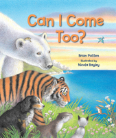 Can I Come Too? 1849396264 Book Cover