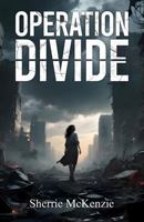 Operation Divide 1970577797 Book Cover