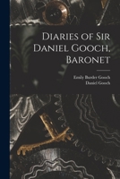 Diaries Of Sir Daniel Gooch, Baronet 1016818750 Book Cover