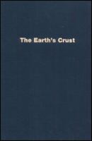 Earth's Crust: Its Nature and Physical Properties (Geophysical Monograph, No. 20.) 0875900208 Book Cover